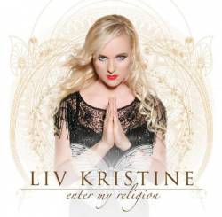 Liv Kristine : Enter My Religion